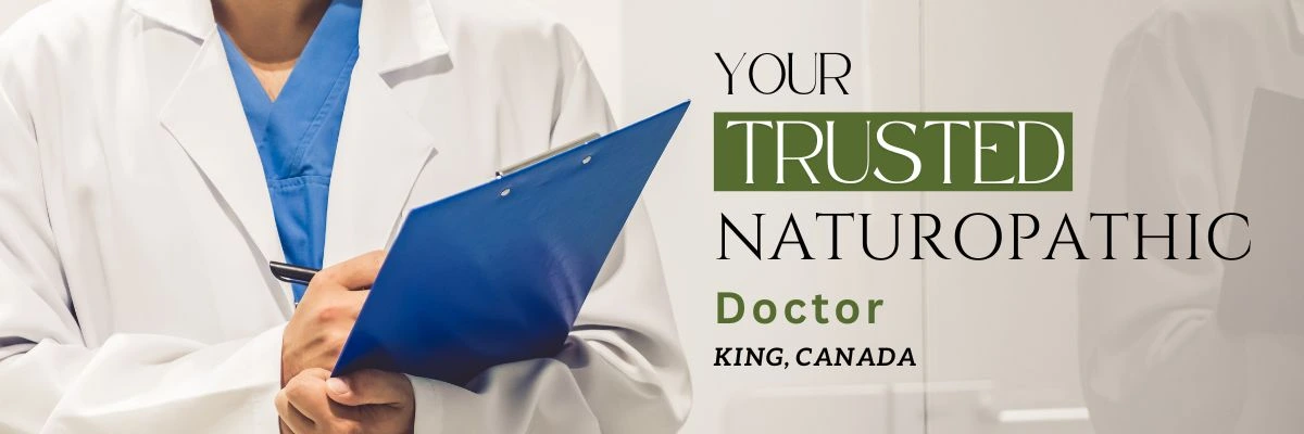 Trusted Virtual Naturopathic Doctor in King