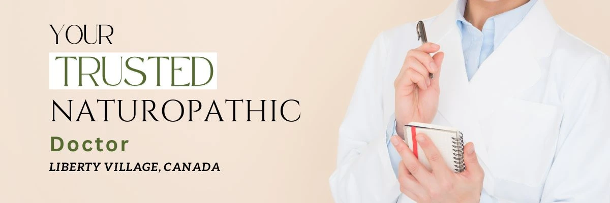 Trusted Virtual Naturopathic Doctor in Liberty Village