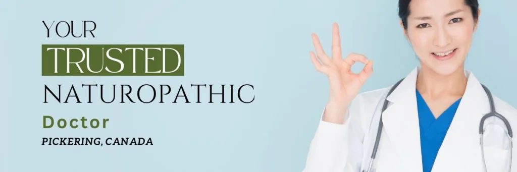 Trusted Virtual Naturopathic Doctor in Pickering
