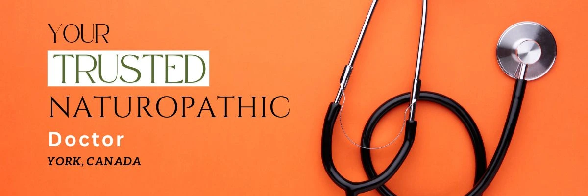 Trusted Virtual Naturopathic Doctor in York